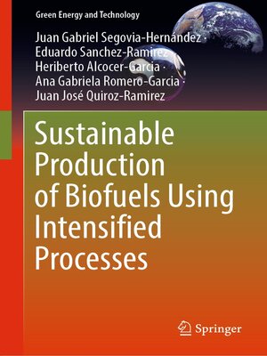cover image of Sustainable Production of Biofuels Using Intensified Processes